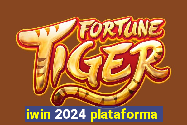 iwin 2024 plataforma